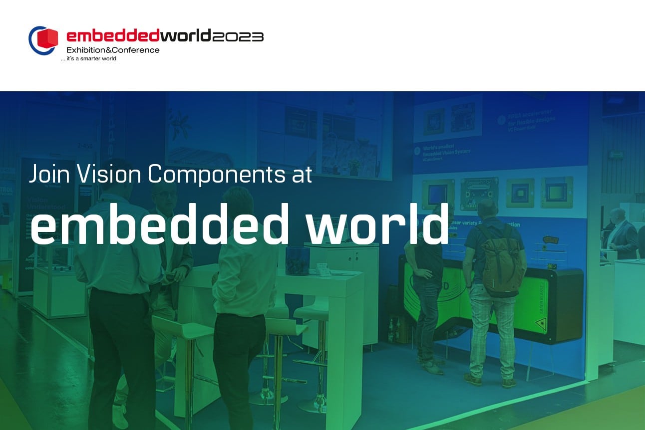 Meet Vision Components at embedded world